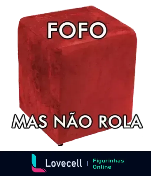 Dado vermelho com 'FOFO' e 'MAS NÃO ROLA' em letras brancas, fundo texturizado, indicando uma brincadeira ou trocadilho