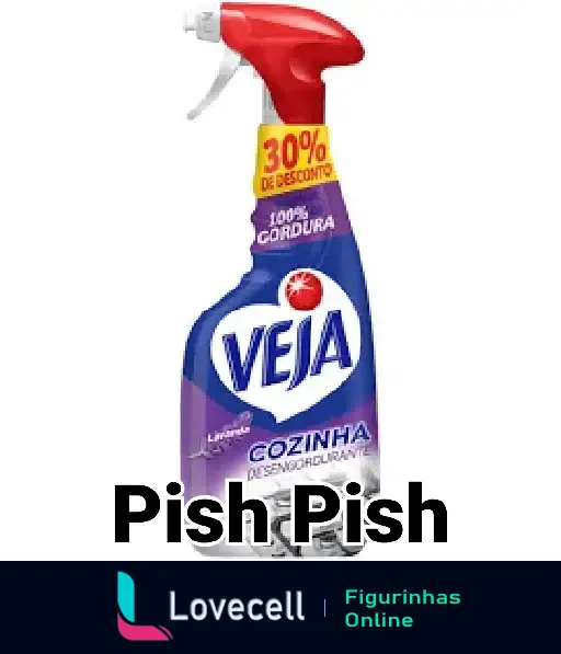 Imagem de um produto de limpeza da marca Veja, com rótulo roxo e vermelho, oferecendo 30% de desconto e texto 'Cozinha Desengordurante'. Texto embaixo diz 'Pish Pish'.