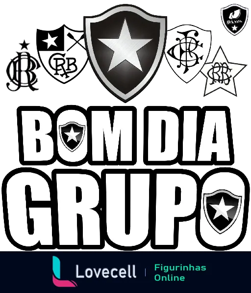 Figurinha do WhatsApp com escudo do Botafogo e texto 'Bom Dia Grupo' em preto e branco