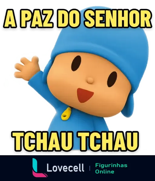 Personagem de desenho animado sorrindo e acenando com o texto 'A PAZ DO SENHOR TCHAU TCHAU' em destaque.