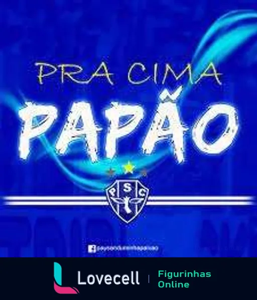 Figurinha com a frase 'Pra Cima Papão' em letras brancas sobre fundo azul vibrante e efeitos de luz, incluindo escudo do Paysandu Sport Club