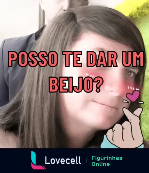 Uma mulher observando com uma mão estilizada levantando e segurando um coração. Texto na imagem: 'Posso te dar um beijo?'