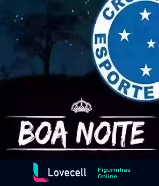 Figurinha do WhatsApp com logo do Cruzeiro Esporte Clube e coroa, frase 'Boa Noite' em destaque e fundo noturno com árvores escuras