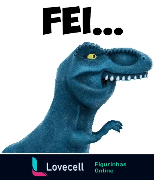 Figurinha do Dinofauro azul dizendo 'FEI!' com expressão de desdém