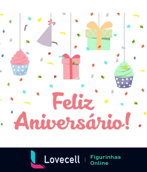 Figurinha de Feliz Aniversário com dois cupcakes coloridos, presentes, chapéu de festa e confetes no fundo, escrito 'Feliz Aniversário!' em letras coloridas e alegres