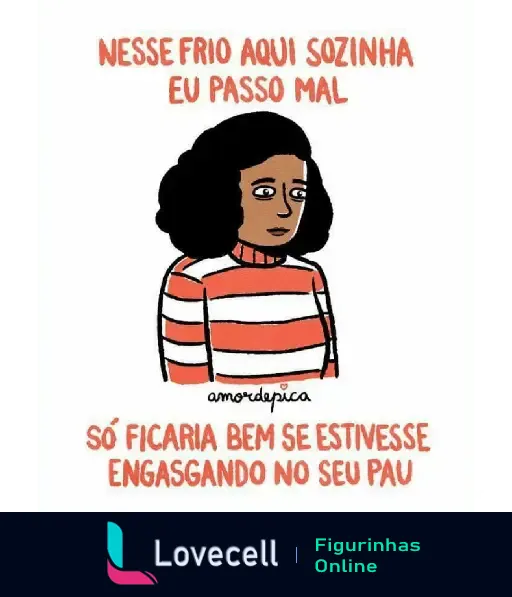 Figurinha de WhatsApp com frase provocativa sobre inverno e solidão