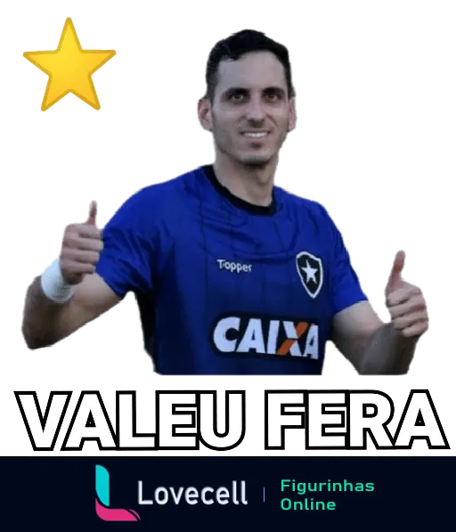 Figurinha de jogador do Botafogo com uniforme patrocinado pela Caixa e Topper, polegares para cima e sorrindo, com a frase 'VALEU FERA' para celebrar jogadas ou vitórias