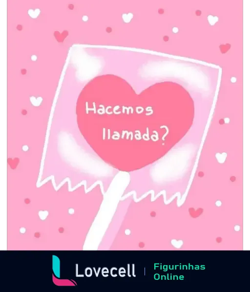 Imagem em fundo rosa com um desenho de coração vermelho no centro, contendo o texto 'Hacemos llamada?'. Ao redor, pequenos corações de várias tonalidades de rosa.