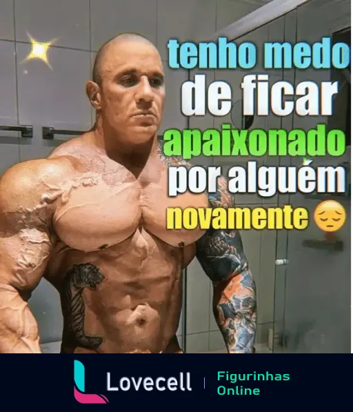 meme maromba: medo de se apaixonar de novo, homem musculoso lamentando no banheiro