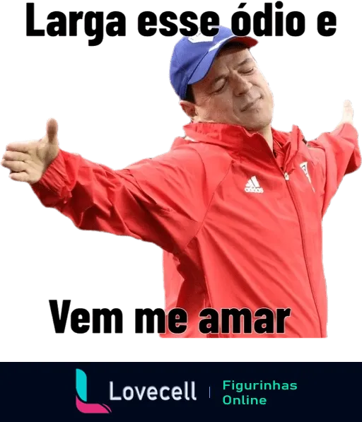 Homem de agasalho vermelho Adidas e boné azul com braços abertos e frase 'Larga esse ódio e vem me amar' ao redor