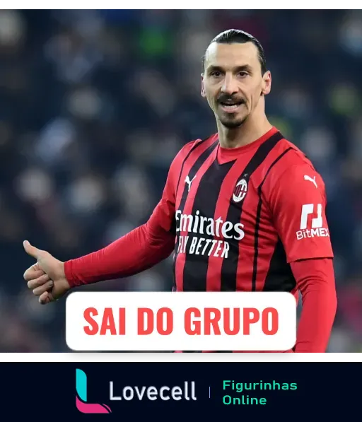 Imagem de um jogador de futebol do Milan com a legenda 'Sai do Grupo'.