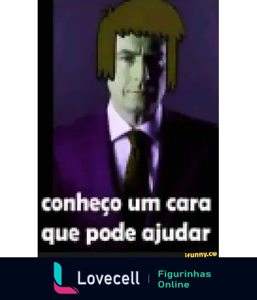 Meme com figura de um homem com cabelo característico, ao fundo escuro, e texto 'conheço um cara que pode ajudar'.