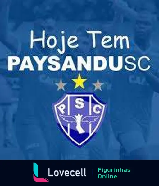 Figurinha com o símbolo do Paysandu Sport Club em fundo azul, frase 'Hoje Tem PAYSanduSC' e uma estrela simbolizando conquistas