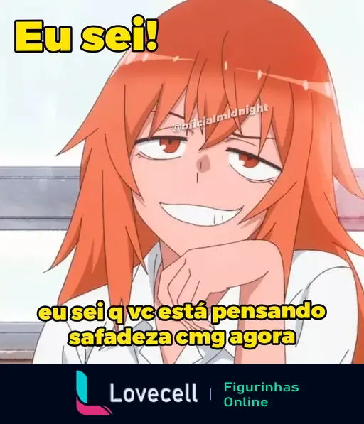 Personagem de anime de cabelo laranja com expressão maliciosa, mão no queixo e texto: 'Eu sei! eu sei q vc está pensando safadeza cmg agora'.