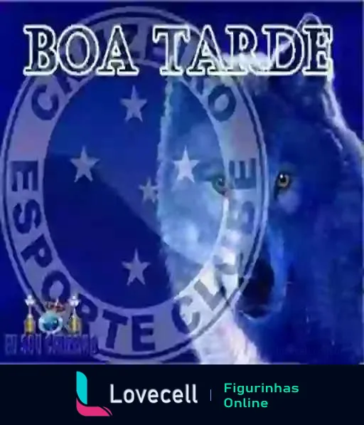 Figurinha 'Boa Tarde com o Cruzeiro' mostrando o logo do Cruzeiro Esporte Clube ao lado de um lobo, sobre fundo azul com a frase 'BOA TARDE' em letras brancas