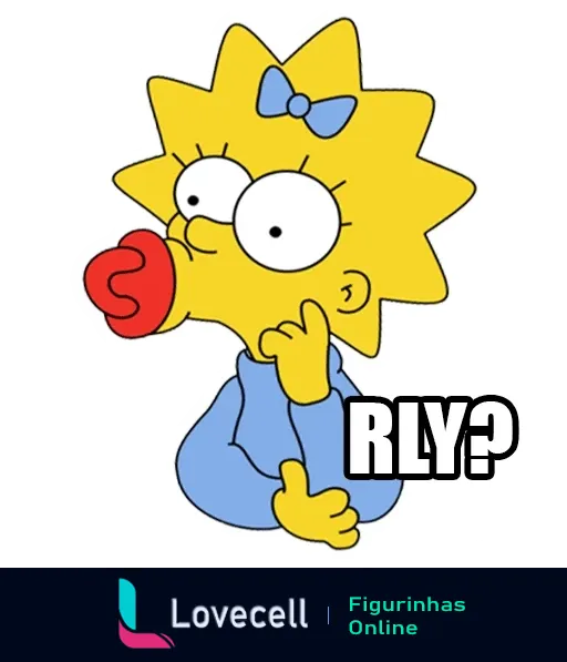 Maggie Simpson com chupeta azul sentada, expressando surpresa ou dúvida com a palavra 'RLY?' acima da cabeça