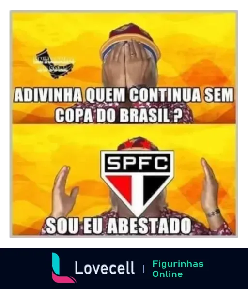 Caricatura zoando o São Paulo FC com logo na testa e faixa com texto 'ADIVINHA QUEM CONTINUA SEM COPA DO BRASIL? SOU EU ABESTADO', fundo amarelo e logo de emissora de TV