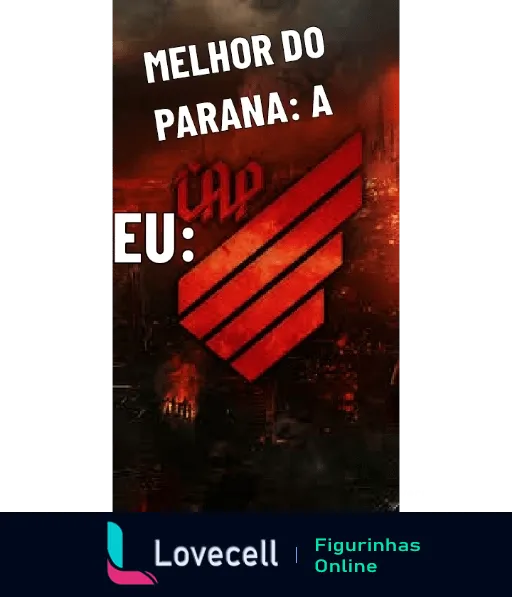 Figurinha do Atlético PR intitulada 'Melhor do Paraná: A', mostrando o logotipo do clube em um fundo apocalíptico com a palavra 'EU:' em destaque sobre cenário sombrio, simbolizando a superioridade dramática do time.