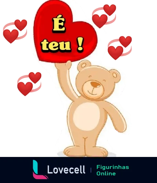 Figurinha de urso de desenho animado segurando um grande coração vermelho com a frase 'É teu!' em branco, fundo com corações menores, expressão de amor e carinho