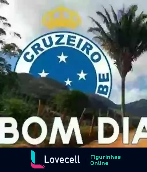 Figurinha de WhatsApp 'Bom Dia Cruzeiro' com logotipo do Cruzeiro Esporte Clube, coroa e texto 'BOM DIA' sobre fundo de paisagem montanhosa