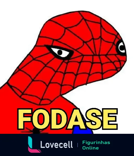 Figurinha divertida de Homem Aranha Memes dizendo 'Fodase' com expressão de desânimo e sarcasmo.