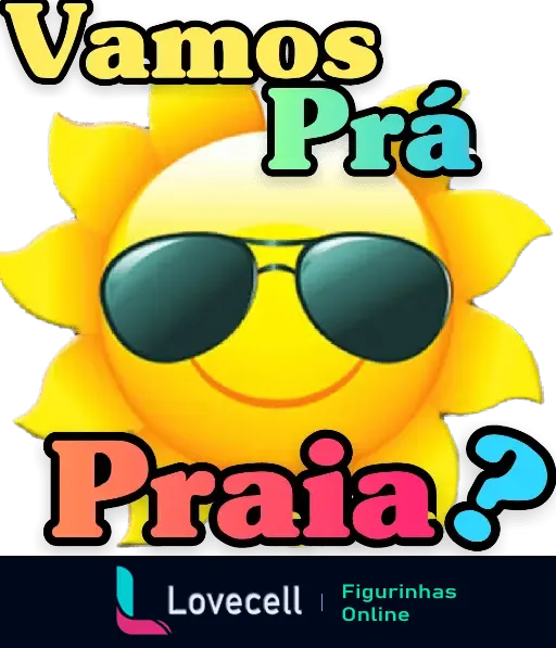 Sol sorridente com óculos de sol, perguntando 'Vamos Prá Praia?', ideal para dias ensolarados e convites para diversão na praia. Pasta Tempo Sol e Chuva