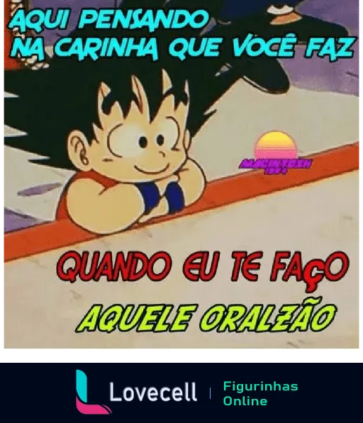 Figurinha divertida com um personagem cartoon olhando pensativo, com textos: 'AQUI PENSANDO NA CARINHA QUE VOCÊ FAZ' e 'QUANDO EU TE FAÇO AQUELE ORALZÃO'.