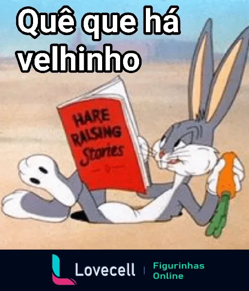 Pernalonga, personagem do desenho da Looney Tunes, sentado e lendo um livro enquanto segura uma cenoura, com a frase 'Quê que há velhinho' em destaque.