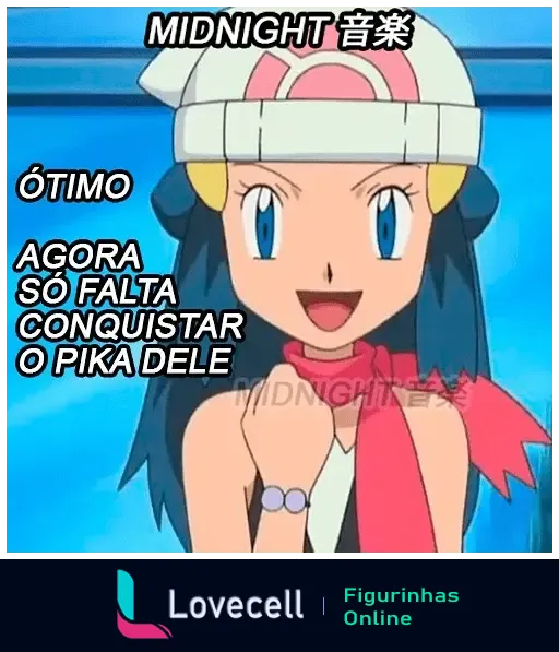 Personagem de anime com expressão feliz e determinação, com o texto: 'MIDNIGHT 音楽', 'ÓTIMO', 'AGORA SÓ FALTA CONQUISTAR O PIKA DELE'.