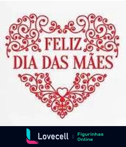 Figurinha com coração vermelho detalhado com arabescos e flores para o Dia das Mães e a frase 'Feliz Dia das Mães' no centro