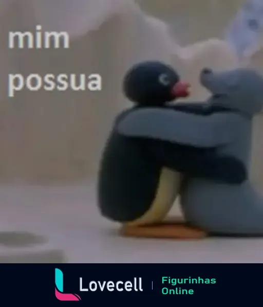 Imagem da animação Pingu mostrando dois personagens, um pinguim e uma foca, abraçados. Texto visível na imagem: 'mim possua'.