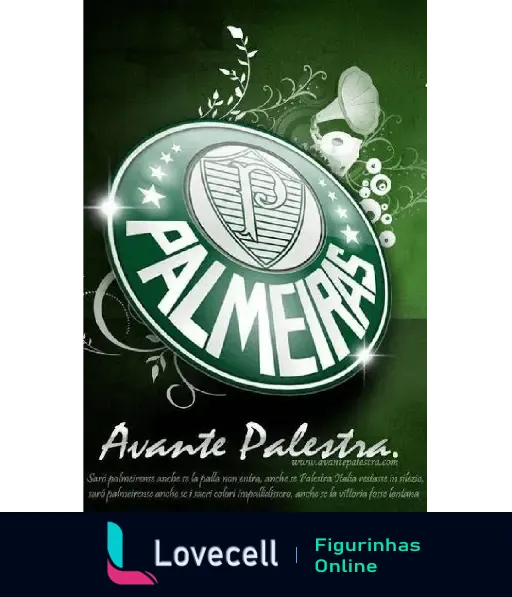 Figurinha com o emblema do Palmeiras destacando o lema 'Avante Palestra' em um fundo verde ornamentado.