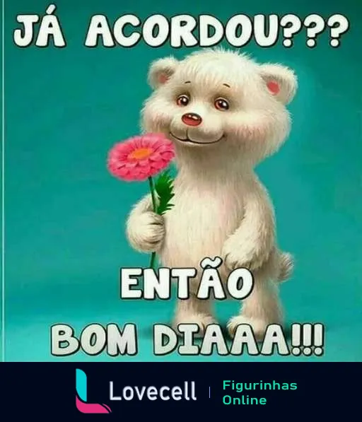 Urso de pelúcia branco sorridente segurando flor rosa e dizendo Bom Dia! com fundo aqua