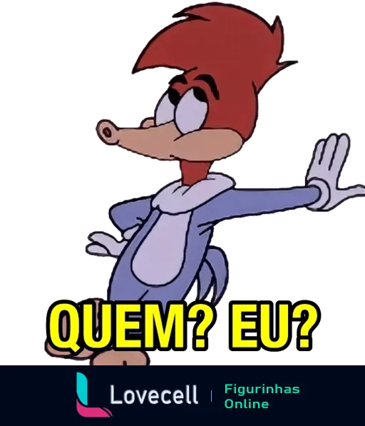 Figurinha do Pica-Pau com expressão surpresa e mão levantada dizendo 'Quem? Eu?', em estilo colorido e travesso