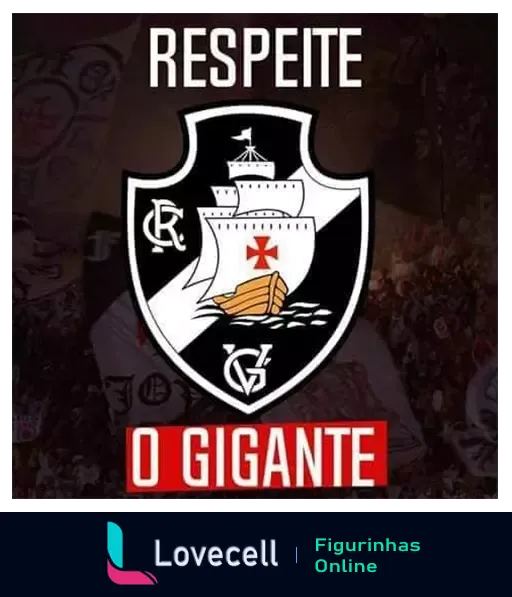 Escudo do Vasco da Gama com navio e cruz, e a frase 'Respeite O Gigante' destacada, simbolizando a grandeza histórica do clube de futebol