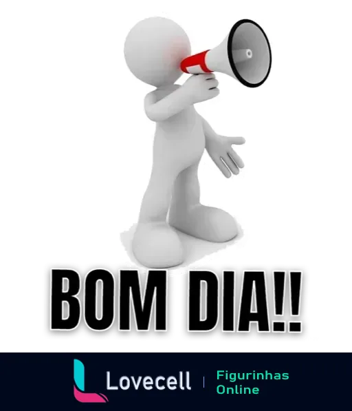 Figurinha de Bom Dia com personagem 3D branco usando megafone para gritar uma saudação entusiasmática