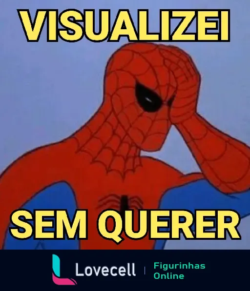 Meme engraçado do Homem Aranha com a mão na cabeça e texto 'Visualizei sem querer', indicando arrependimento.