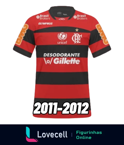 Figurinha da camisa do Flamengo de 2011-2012 com listras rubro-negras, logos da Unicef, Olympikus, Brasil Brokers, Gillette e anúncio do Desodorante Gillette