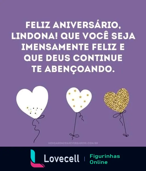 Figurinha de feliz aniversário com mensagem 'Feliz Aniversário, Lindona!' decorada com balões em forma de coração e estrelas em tons de branco e dourado sobre fundo roxo