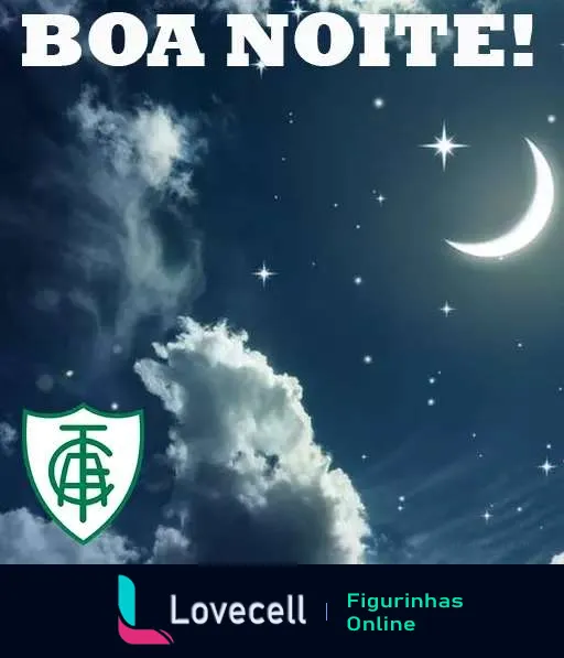 Figurinha de boa noite com céu noturno, lua crescente, estrelas e escudo do América MG