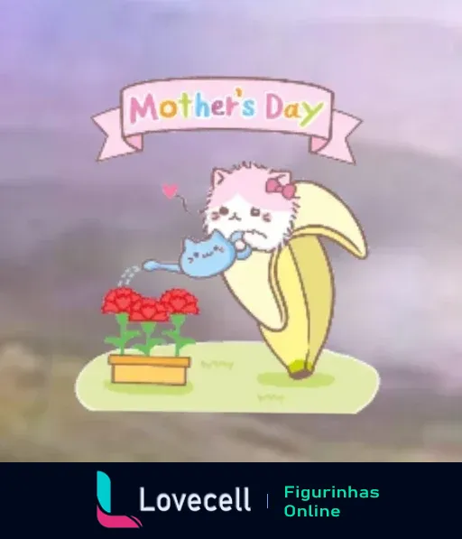 Figurinha adorável de um gato dentro de uma casca de banana, regando flores vermelhas, com texto 'Mother's Day'.