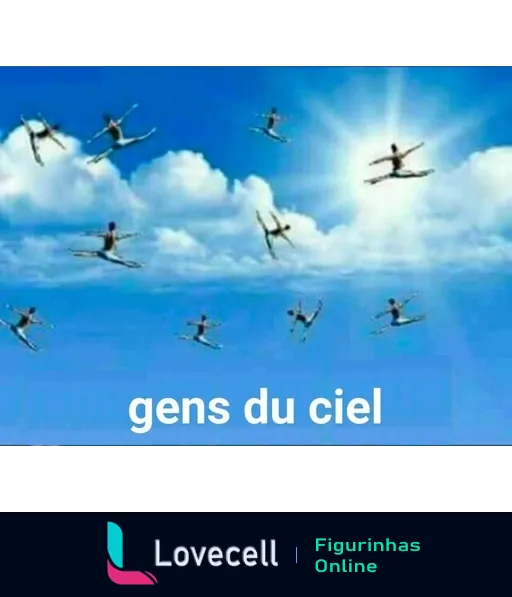 Figurinha de WhatsApp mostrando um céu azul claro com figuras humanas voando em diversas poses, transmitindo movimento e liberdade, com a inscrição 'gens du ciel' que significa 'pessoas do céu'