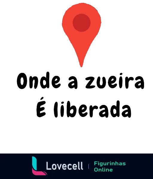 Logo estilizado com pino de localização vermelho e texto 'Onde a zueira é liberada' em branco com contorno preto, representando um local para brincadeiras e memes