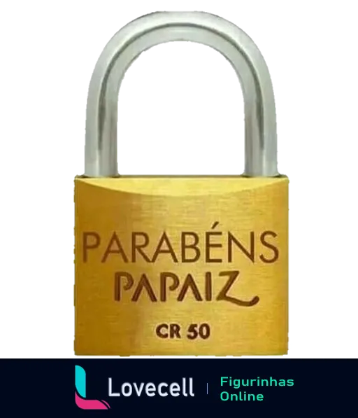 Figurinha de WhatsApp com um cadeado dourado e a inscrição 'PARABÉNS PAPAIZ' destacando a palavra 'pai', perfeita para enviar no Dia dos Pais