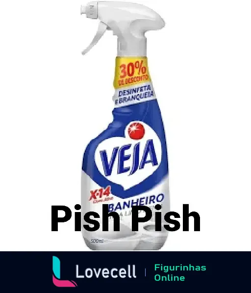 Imagem de uma garrafa de spray Veja para banheiro com rótulo azul e branco, com texto 'Desinfeta e Branqueia' e uma etiqueta de 30% de desconto. Texto 'Pish Pish' em preto na parte inferior da imagem.