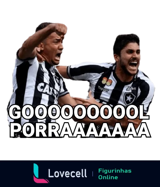 Figurinha de dois jogadores do Botafogo comemorando gol, um com punhos cerrados e outro gritando, com a frase 'GOOOOOOOL PORRAAAA' em campo de futebol