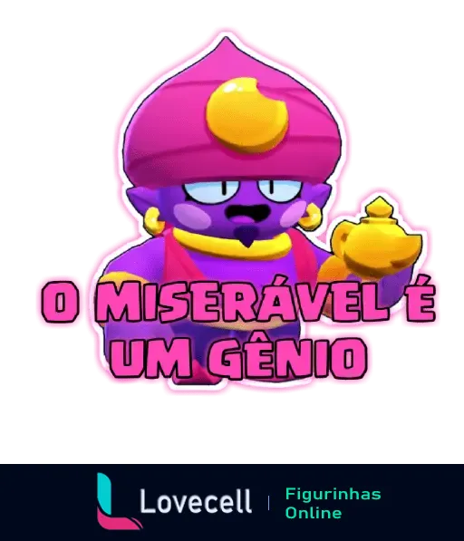 Figurinha da personagem gênio segurando uma lâmpada mágica com a frase 'O miserável é um Gênio' do jogo Brawl Stars.