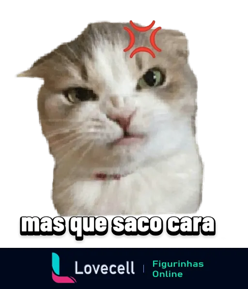 Figurinha de gato frustrado com a frase 'mas que saco cara' indicando irritação