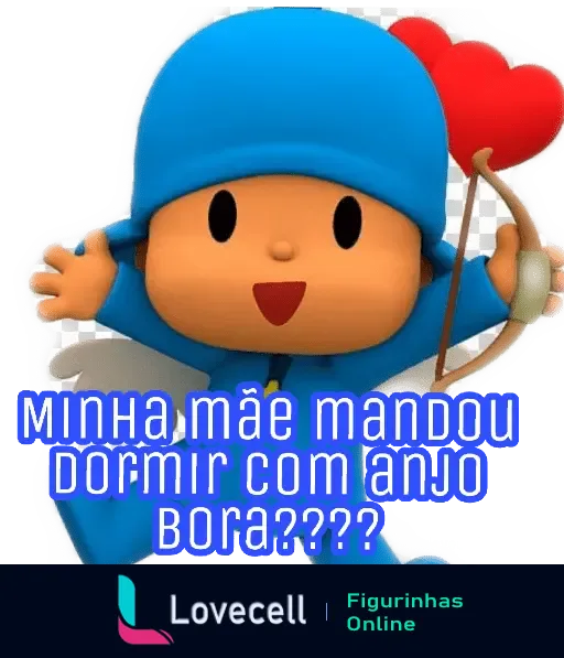 Figura do Pocoyo vestido de cupido com um arco e flecha de coração, acompanhado do texto 'Minha mãe mandou dormir com anjo bora????'.