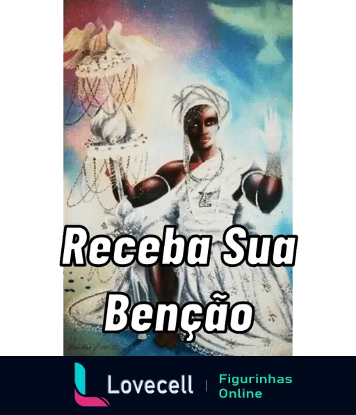 Figurinha de Orixá abençoando, com a frase 'Receba Sua Bênção' e aves na imagem, representando proteção e espiritualidade.